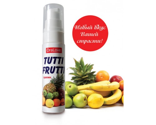 ГЕЛЬ TUTTI-FRUTTI ТРОПИК серии OraLove 30г  арт. LB-30004